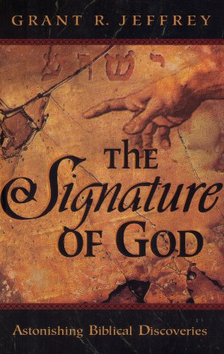 Beispielbild fr The Signature of God: Astonishing Biblical Discoveries zum Verkauf von Wonder Book