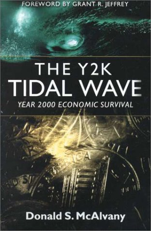 Stock image for The Y2k Tidal Wave: Year 2000 Economic Survival for sale by ThriftBooks-Dallas