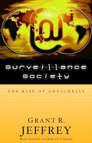 9780921714620: Surveillance Society: The Rise of Antichrist