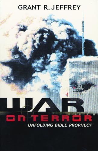 Beispielbild fr War on Terror: Unfolding Bible Prophecy zum Verkauf von Wonder Book