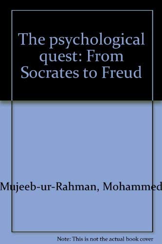 The Psychological Quest: From Socrates to Freud