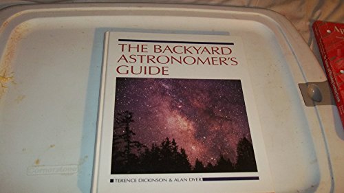 Imagen de archivo de The Backyard Astronomer's Guide a la venta por Better World Books