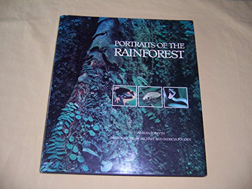 Stock image for Portraits of the Rainforest for sale by Better World Books