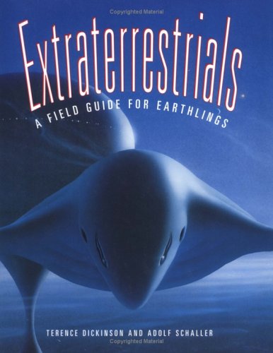 Stock image for Extraterrestrials: A Field Guide for Earthlings for sale by SecondSale