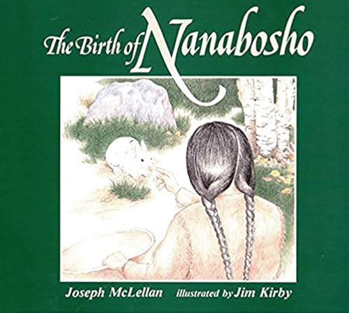 Stock image for Birth of Nanabosho (The Nanabosho Series) for sale by SecondSale
