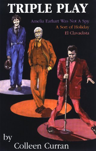 9780921833284: Triple Play: El Clavadista, a Sort of Holiday & Amelia Earhart Was Not a Spy (Performance (Signature Editions))