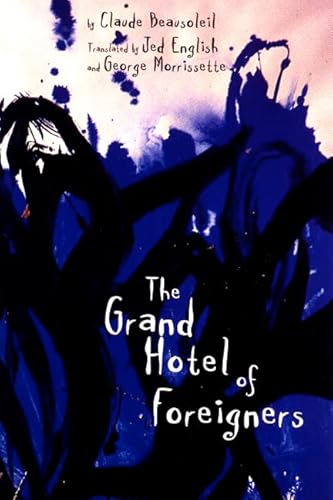 Beispielbild fr Grand Hotel of Foreigners, The zum Verkauf von Encore Books