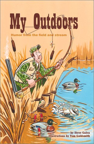 Imagen de archivo de My Outdoors : Humor from the Field and Stream a la venta por Better World Books: West