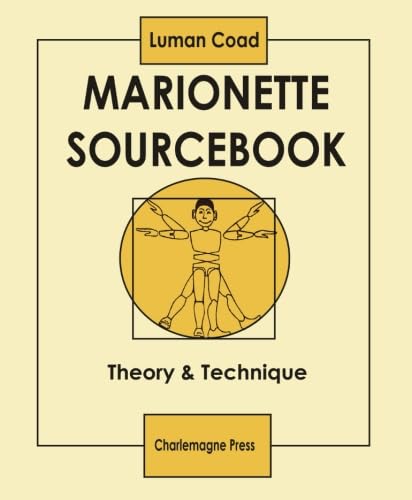 Beispielbild fr Marionette Sourcebook: Theory & Technique zum Verkauf von Books Unplugged