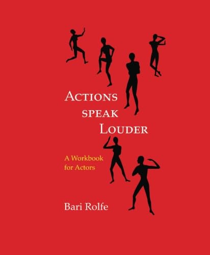 Stock image for Actions Speak Louder: A Workbook for Actors for sale by Books From California