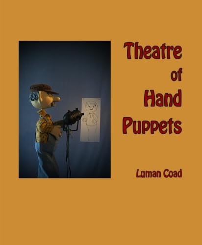 Beispielbild fr Theatre of Hand Puppets zum Verkauf von Magers and Quinn Booksellers