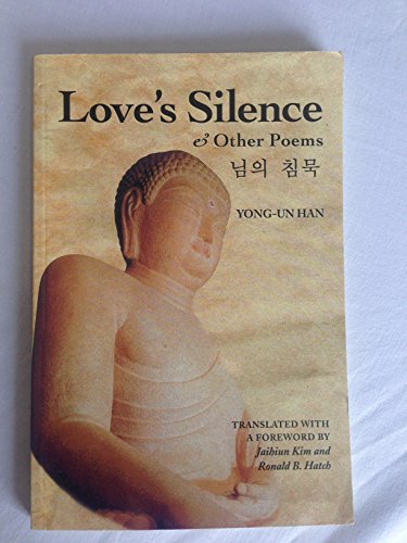Stock image for Love's Silence and Other Poems for sale by PBShop.store US