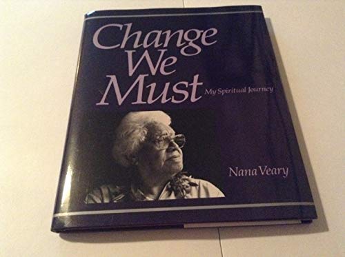 Imagen de archivo de Change We Must : My Spiritual Journey a la venta por ThriftBooks-Atlanta
