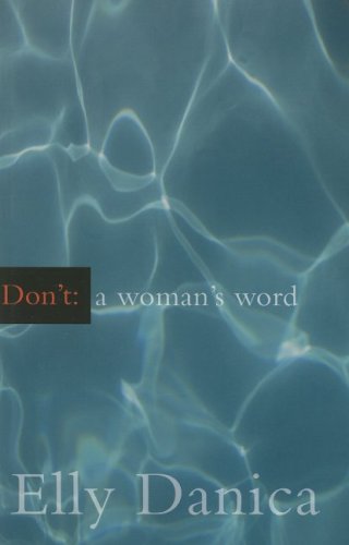 9780921881056: Don't: A Woman's Word