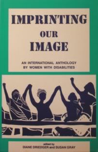 Beispielbild fr Imprinting Our Image. an International Anthology By Women With Disabilities zum Verkauf von Ken Jackson