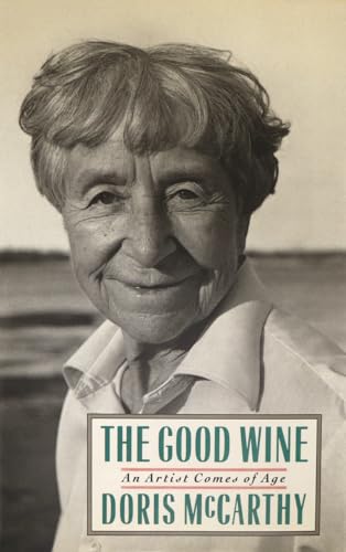 Stock image for The good wine: An artist comes of age for sale by ThriftBooks-Dallas