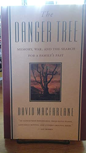 Stock image for The Danger Tree : Memory, War, and the Search for a Family's Past for sale by SecondSale