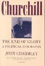 9780921912545: Churchill: The End of Glory