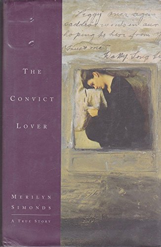 Beispielbild fr THE CONVICT LOVER: A True Story zum Verkauf von Archer's Used and Rare Books, Inc.
