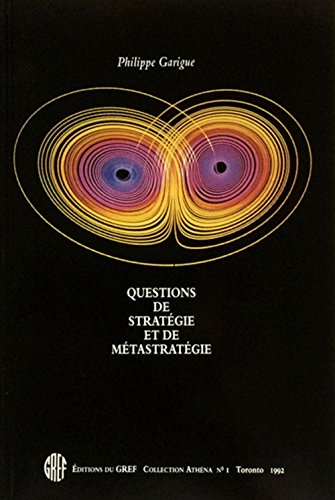 9780921916321: Questions de stratégie et de métastratégie (Collection Athéna) (French Edition)