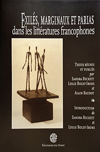 9780921916468: Exils, Marginaux et parias dans les littratures franco.