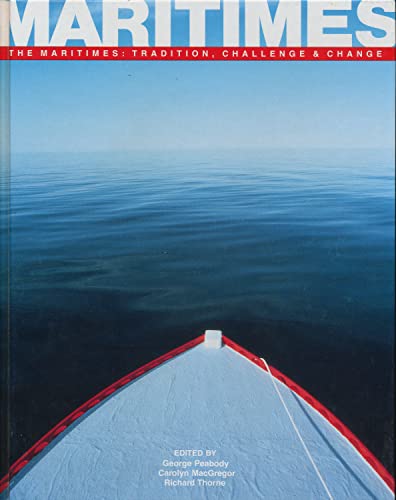 Immagine dell'editore per The Maritimes: Tradition, Challenge & Change venduto da Yellowed Leaves Antique & Vintage Books