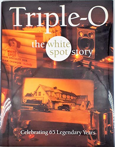 Beispielbild fr Triple-O: The White Spot Story zum Verkauf von Hourglass Books