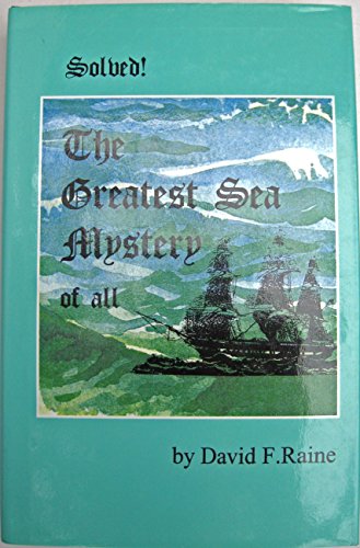 Stock image for Solved!: The greatest sea mystery of all for sale by Robinson Street Books, IOBA