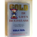Stock image for Gold in Life's Hourglass for sale by RareNonFiction, IOBA