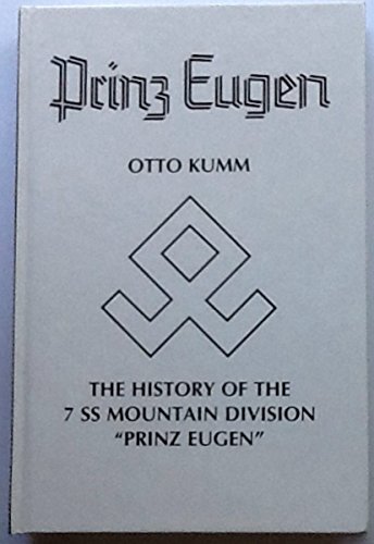 Stock image for The History of the 7 SS Mountain Division "Prinz Eugen" for sale by Irish Booksellers