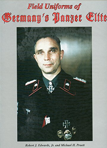 9780921991410: Field Uniforms of Germany's Panzer Elite