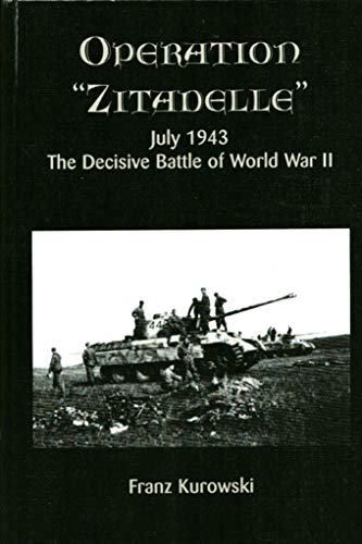 Stock image for Operation Zitadelle, July 1943 for sale by HPB-Red