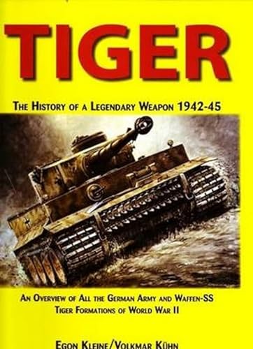 9780921991809: Tiger, the History of a Legendary Weapon