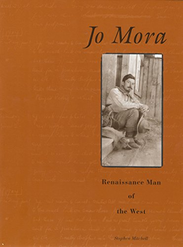 Beispielbild fr Jo Mora: Renaissance Man Of The West zum Verkauf von Inquiring Minds