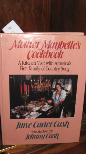 Beispielbild fr Mother Maybelle's Cookbook: A Kitchen Visit With America's First Family of Country Song zum Verkauf von SecondSale