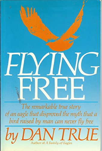 Stock image for Flying Free for sale by ThriftBooks-Dallas