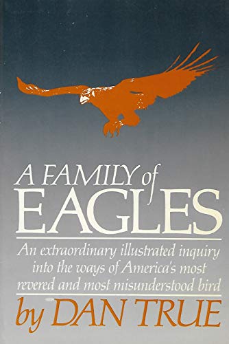 Beispielbild fr A Family of Eagles zum Verkauf von Wonder Book