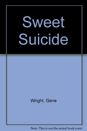 Imagen de archivo de Sweet Suicide a la venta por Wonder Book