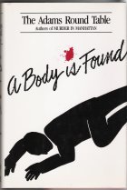 Beispielbild fr A Body Is Found zum Verkauf von Books From California