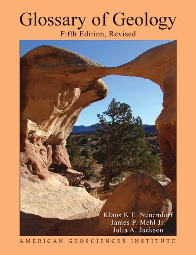 Beispielbild fr Glossary of Geology, Fifth Edition (revised) zum Verkauf von Sequitur Books