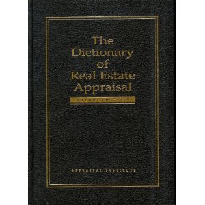 9780922154128: The Dictionary of Real Estate Appraisal