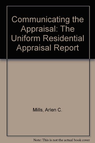 Immagine stock per Communicating the Appraisal: The Uniform Residential Appraisal Report
