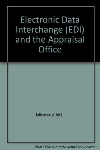 9780922154265: Electronic Data Interchange (EDI) and the Appraisal Office: Technical Report