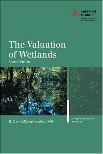 Beispielbild fr The Valuation of Wetlands, Second Edition zum Verkauf von BooksRun