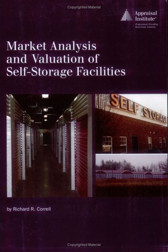 Stock image for Market Analysis and Valuation of Self-Storage Facilities for sale by Front Cover Books