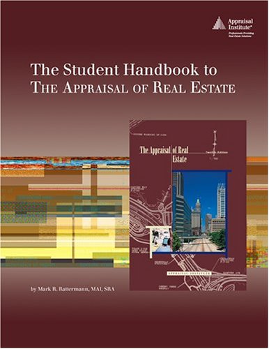 Stock image for The Student Handbook To The Appraisal of Real Estate for sale by Gulf Coast Books