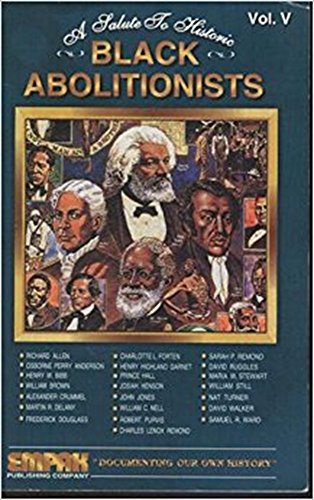 Imagen de archivo de A Salute to Historic Black Abolitionists a la venta por ThriftBooks-Atlanta