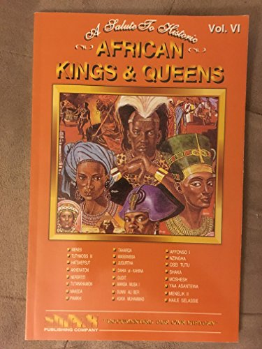 Stock image for A Salute to Historic African Kings and Queens (Empak "Black History" Publication Series, V. 6.) for sale by GoldBooks