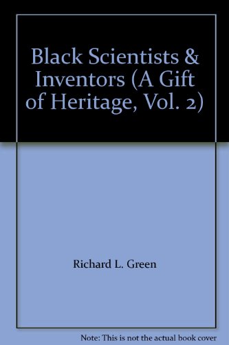 Stock image for Black Scientists & Inventors (A Gift of Heritage, Vol. 2) for sale by SecondSale