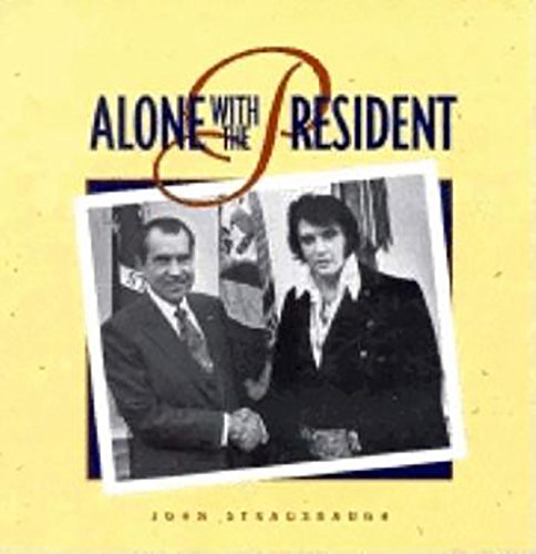 Beispielbild fr Alone with the President zum Verkauf von Wonder Book
